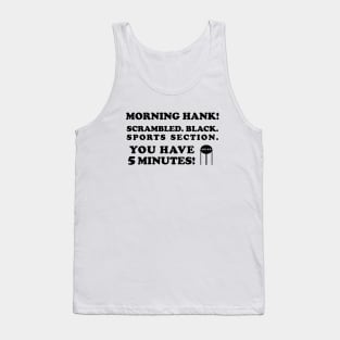 Cotton's Morning Orders Tank Top